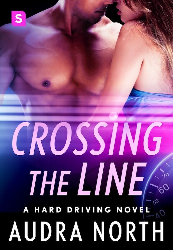 Crossing the Line (Hard Driving) by Audra North