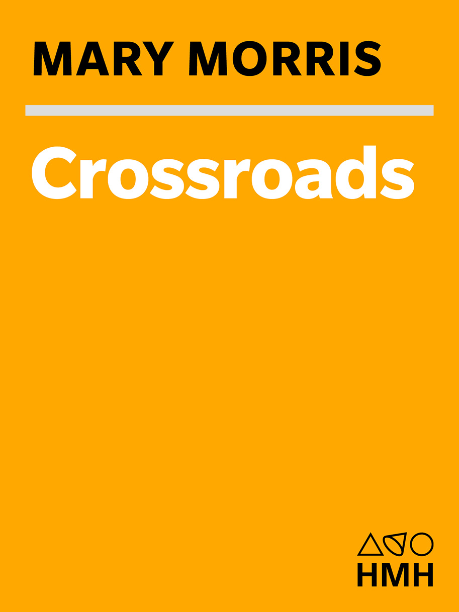 Crossroads by Mary Morris