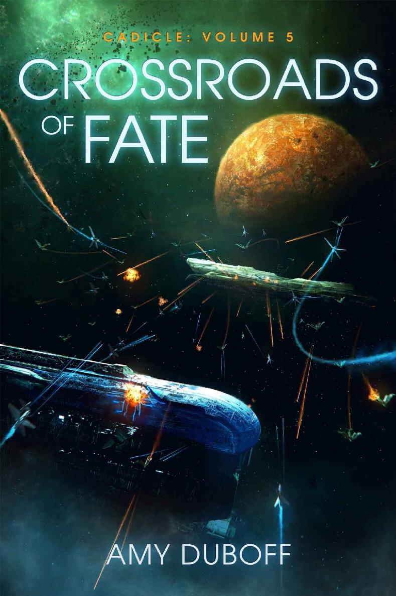 Crossroads of Fate (Cadicle #5): An Epic Space Opera Series by Amy DuBoff