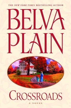 Crossroads (2008) by Belva Plain