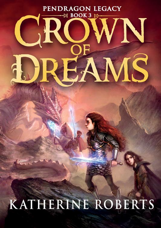 Crown of Dreams (2013) by Katherine Roberts