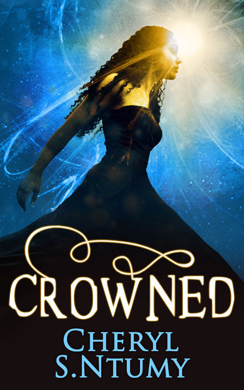 Crowned (2015) by Cheryl S. Ntumy