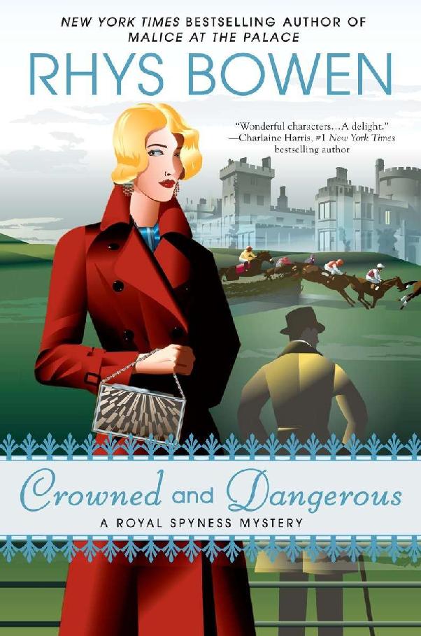 Crowned and Dangerous (A Royal Spyness Mystery) by Rhys Bowen