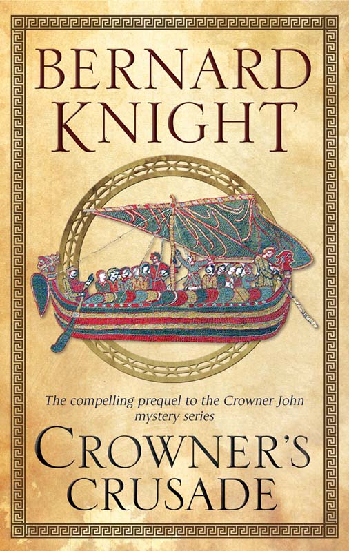 Crowner's Crusade (2012) by Bernard Knight