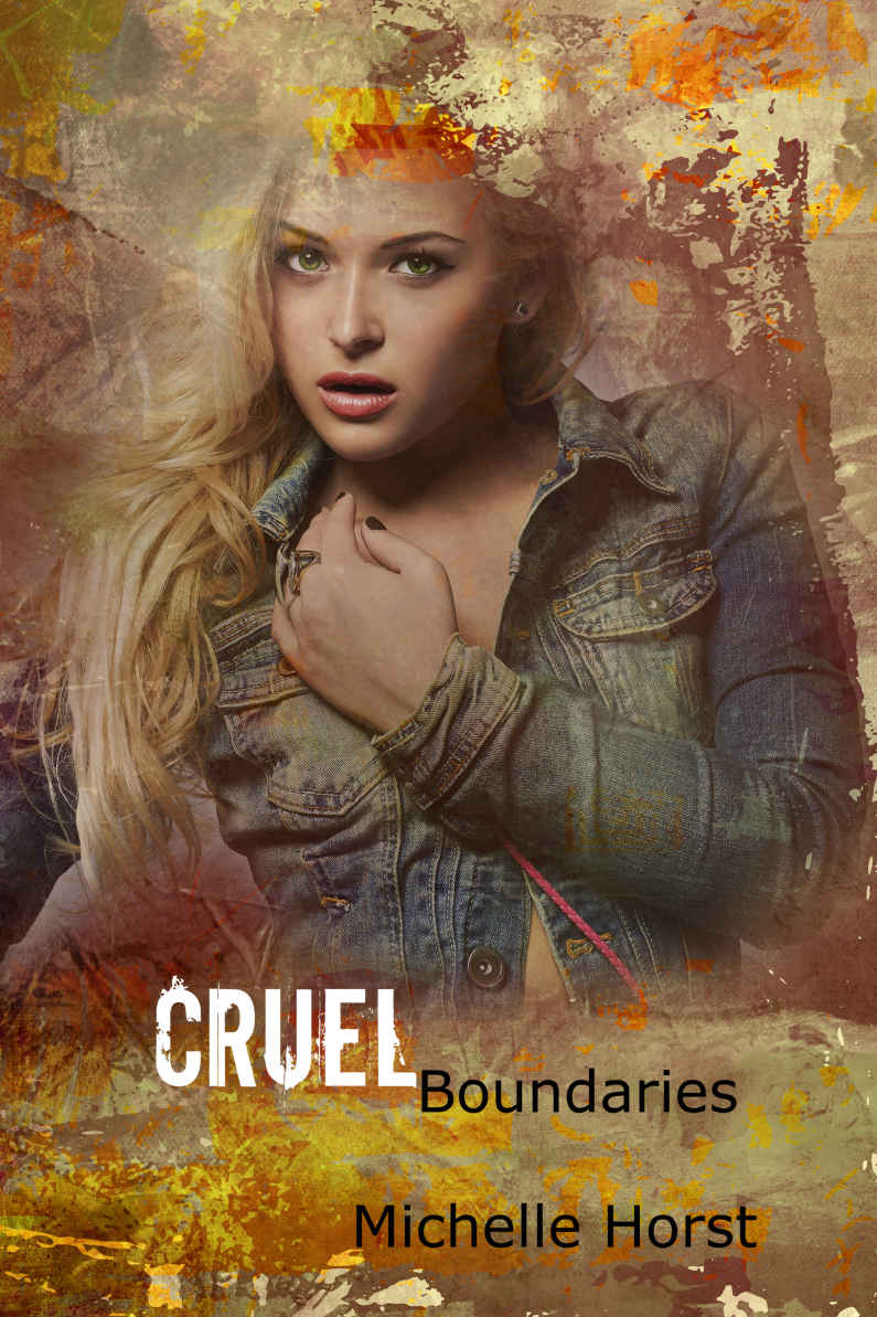 Cruel Boundaries by Michelle Horst