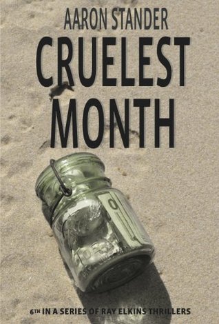 Cruelest Month (2012) by Aaron Stander