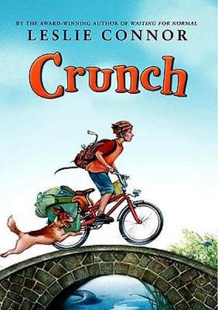 Crunch (2010) by Leslie Connor