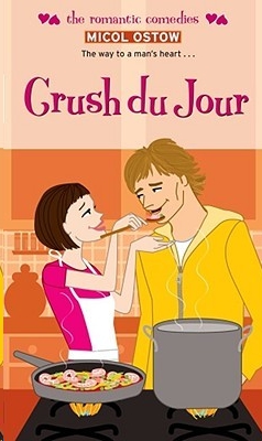 Crush du Jour by Micol Ostow