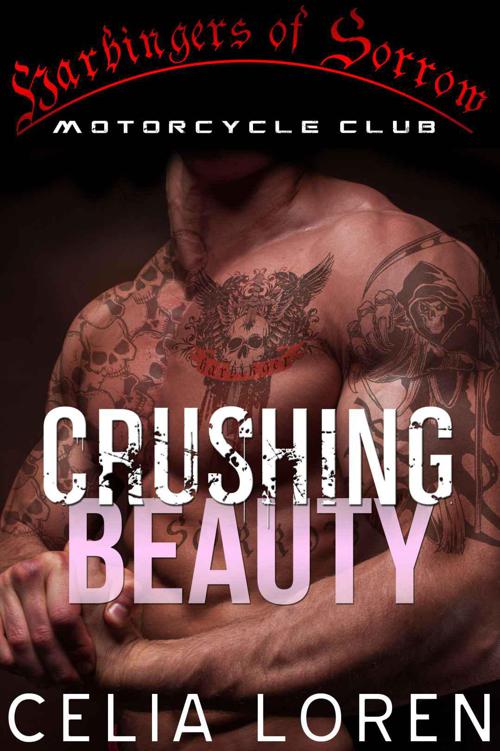 Crushing Beauty (Harbingers of Sorrow MC): Vegas Titans Series by Loren, Celia