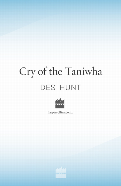 Cry of the Taniwha by Des Hunt