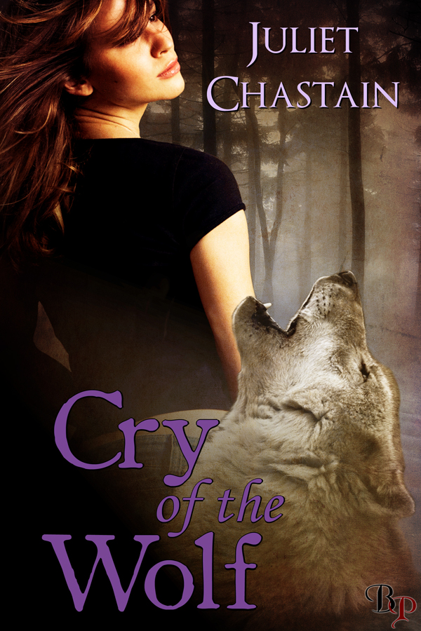 Cry of the Wolf by Juliet Chastain