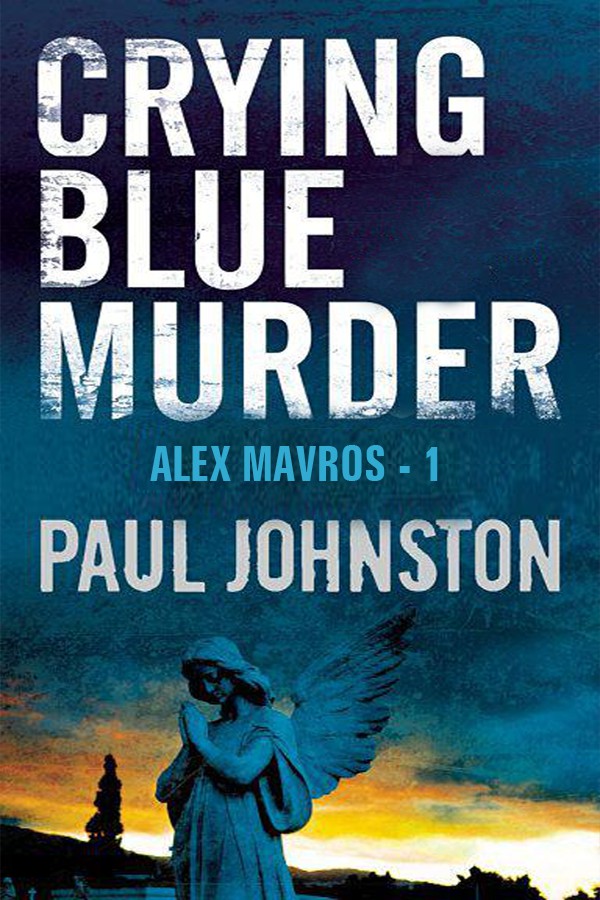 Crying Blue Murder (MIRA) by Paul Johnston