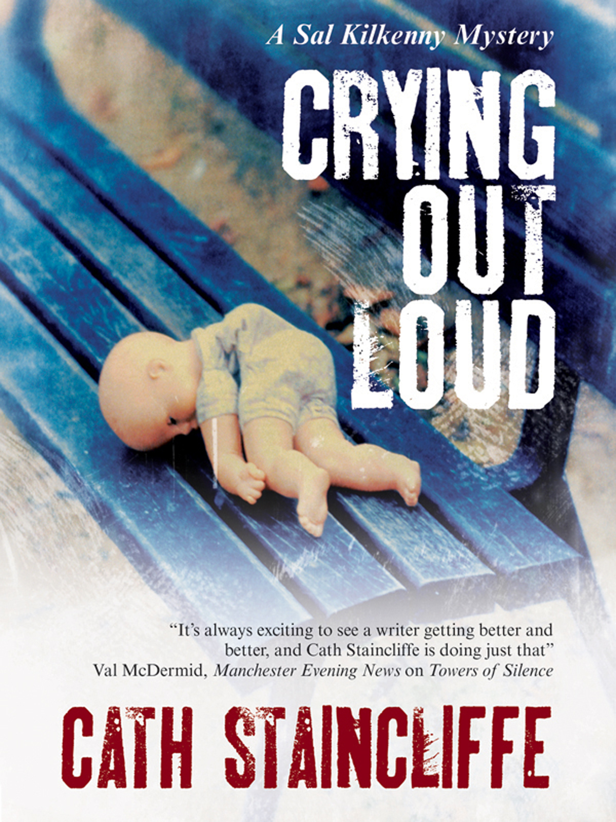 Crying Out Loud by Cath Staincliffe