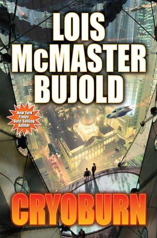 CryoBurn (2010) by Lois McMaster Bujold