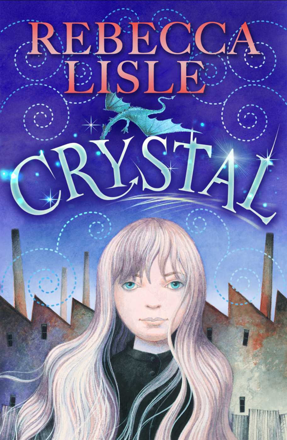 Crystal by Rebecca Lisle