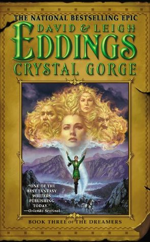 Crystal Gorge (2006) by David Eddings