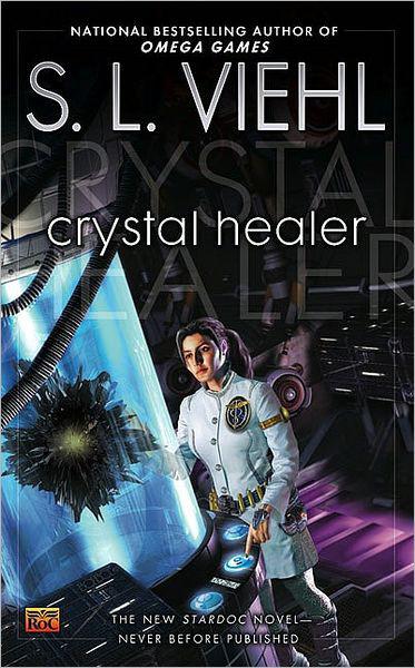 Crystal Healer by Viehl, S. L.