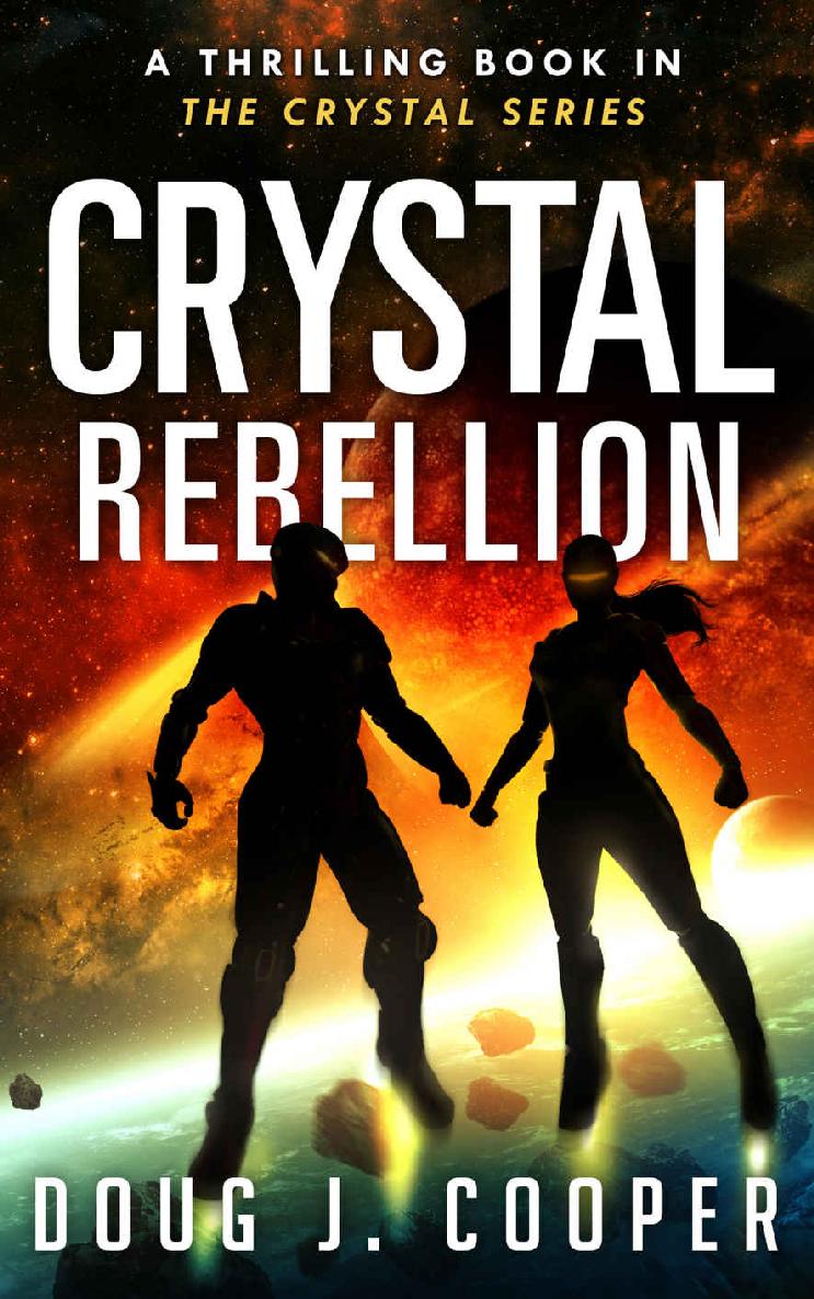 Crystal Rebellion by Doug J. Cooper