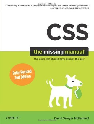 CSS: The Missing Manual (2009) by David Sawyer McFarland