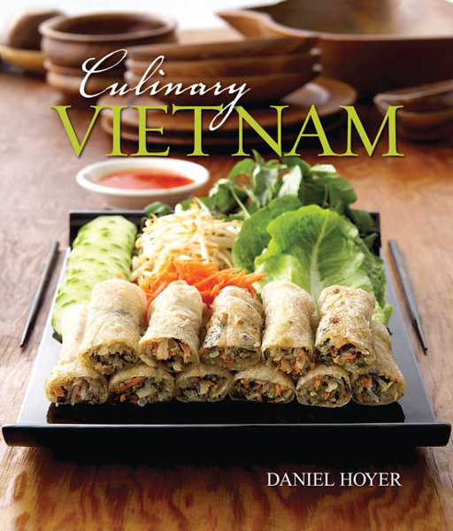 Culinary Vietnam by Daniel Hoyer