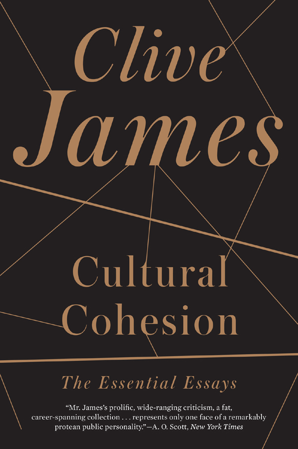 Cultural Cohesion by Clive James