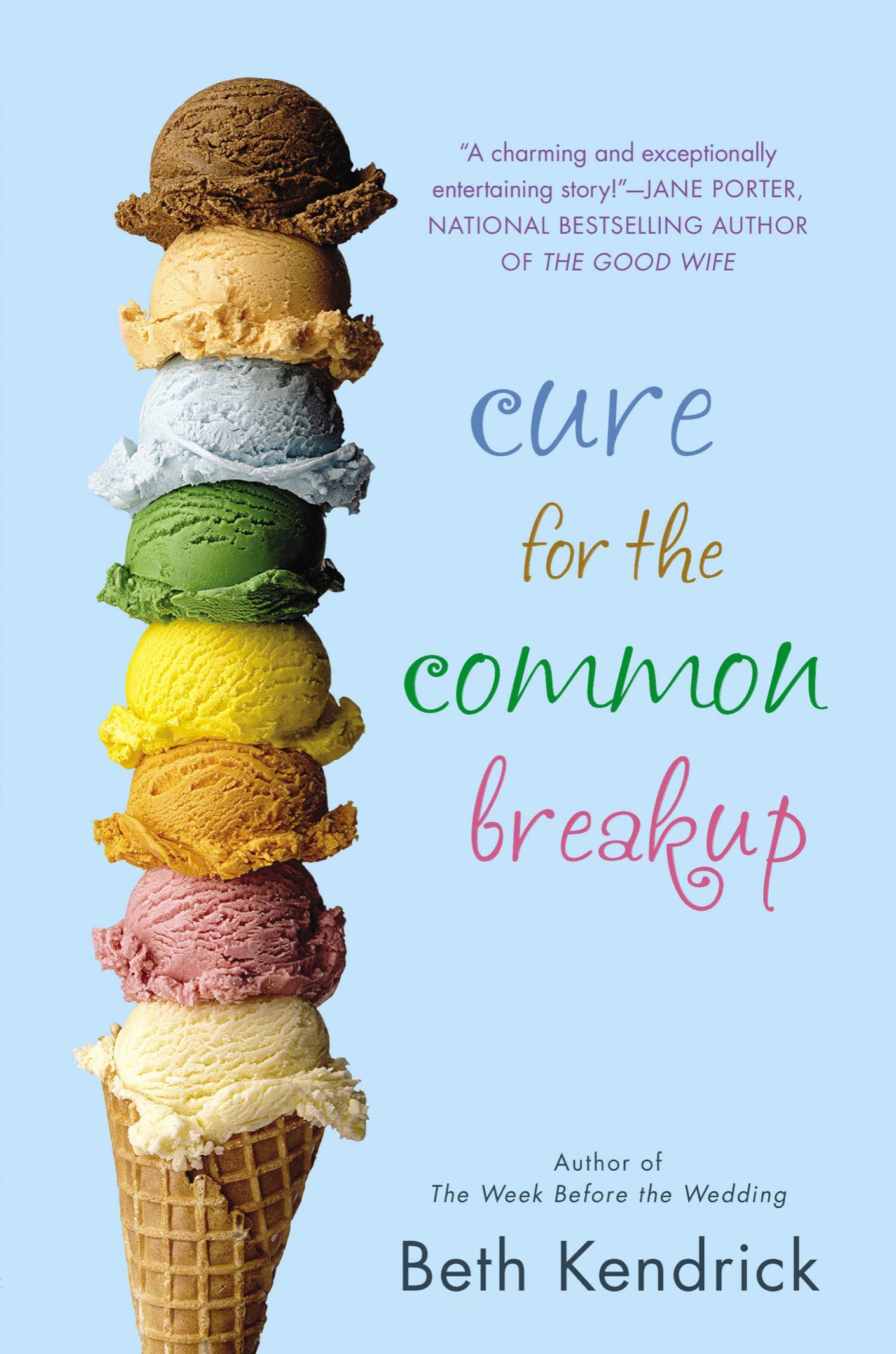 Cure for the Common Breakup (2014) by Beth Kendrick