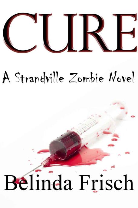 Cure by Belinda Frisch