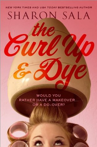 Curl Up and Dye (2014) by Sharon Sala