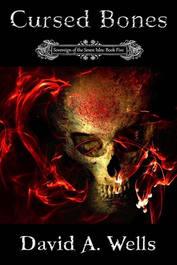 Cursed Bones: Sovereign of the Seven Isles: Book Five