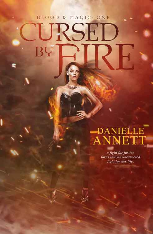 Cursed by Fire (Blood & Magic Book 1) by Danielle Annett