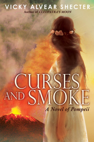 Curses and Smoke (2014) by Vicky Alvear Shecter