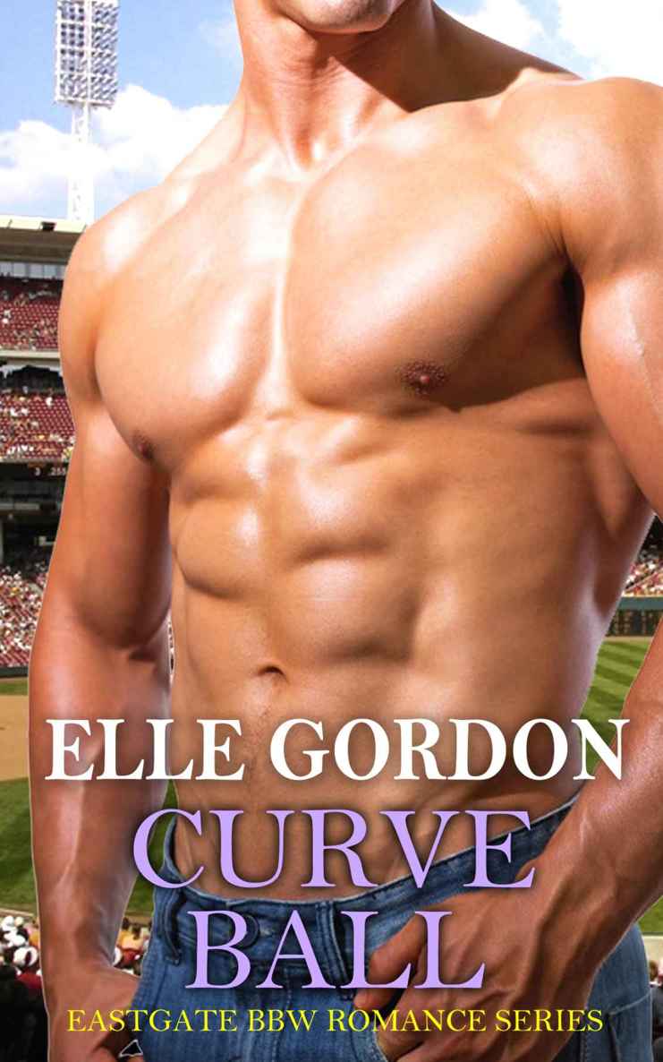 Curve Ball (Eastgate BBW Romance Series Book 4)