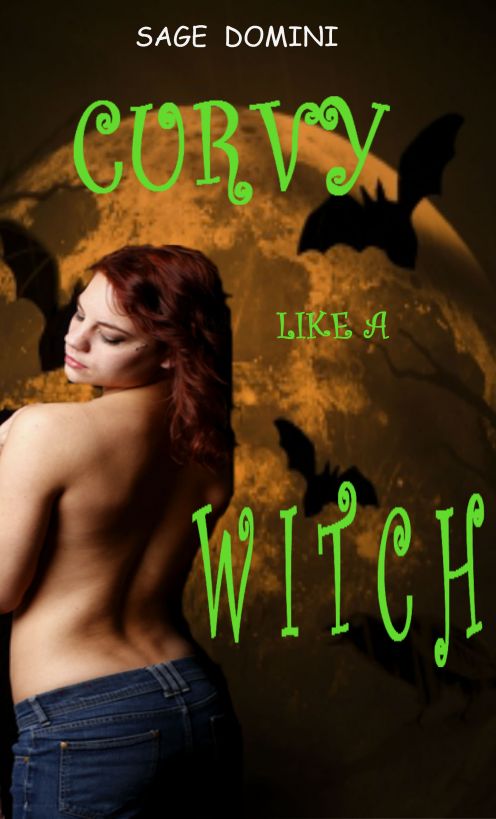 Curvy Like A Witch by Sage Domini