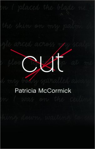 Cut by Patricia McCormick