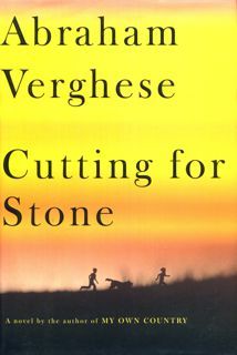 Cutting for Stone (2009) by Abraham Verghese