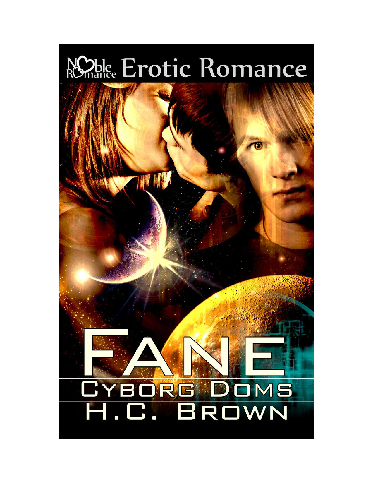 Cyborg Doms: Fane by H.C. Brown