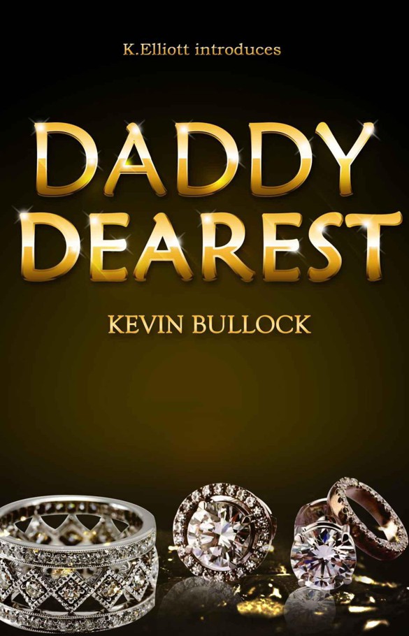 Daddy Dearest by Bullock, Kevin