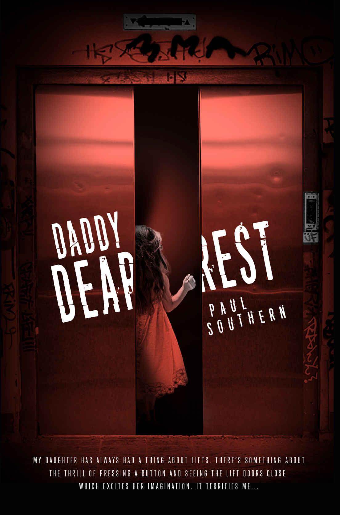 Daddy Dearest by Paul Southern