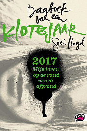 Dagboek van een klotejaar 2017 (2011) by Saci Lloyd