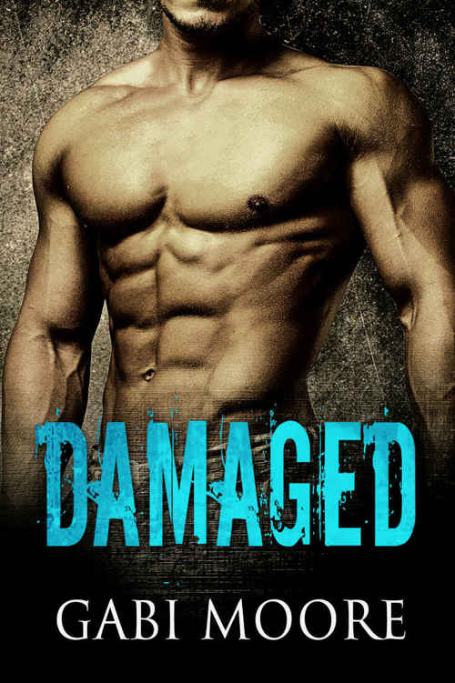 DAMAGED - A Bad Boy Romance by Gabi Moore