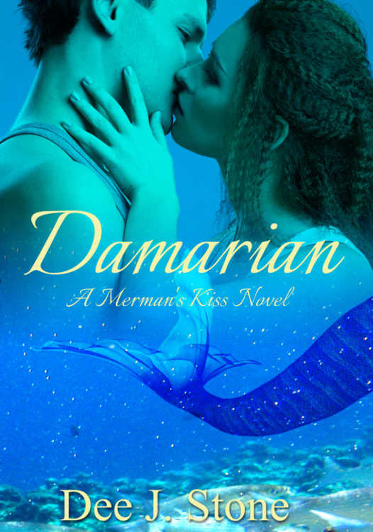 Damarian (A Merman's Kiss Novel) by Dee J. Stone