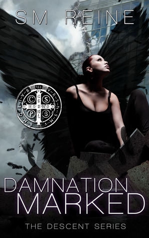 Damnation Marked (2012) by S.M. Reine