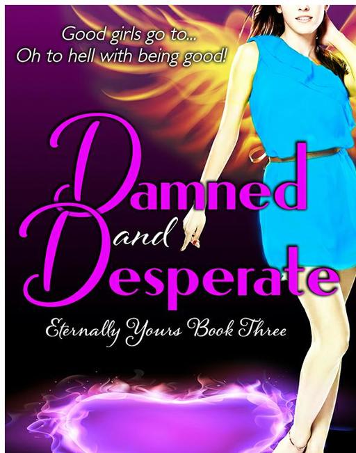 Damned and Desperate by Tara West