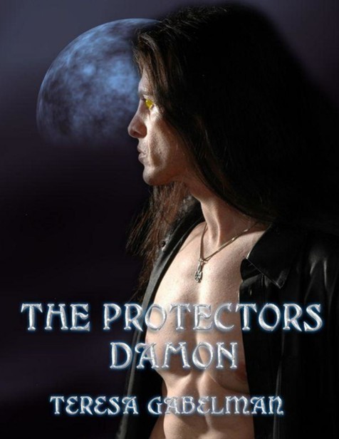 Damon (The Protectors Series) Book #1 by Gabelman, Teresa