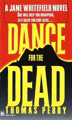 Dance for the Dead (1997) by Thomas Perry