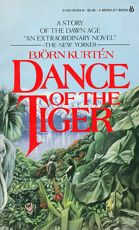 Dance of the Tiger (2014) by Bjorn Kurten