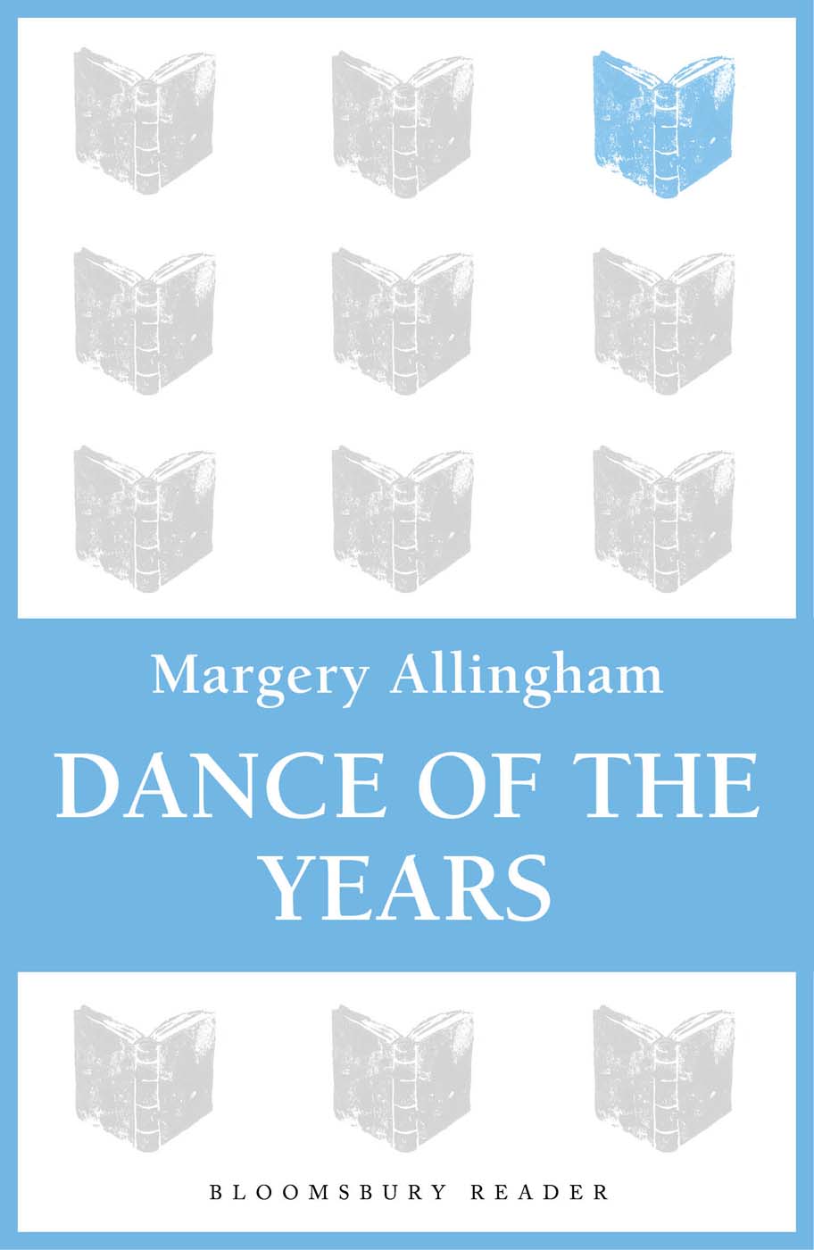 Dance of the Years (2013) by Margery Allingham