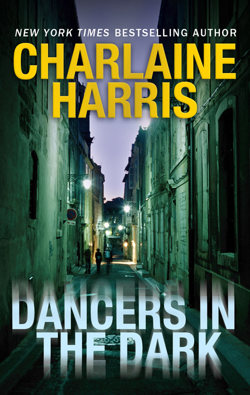Dancers in the Dark (2004) by Charlaine Harris