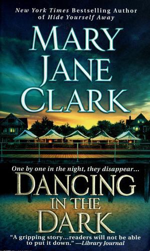 Dancing in the Dark by Mary Jane Clark