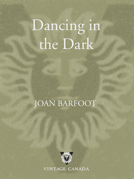 Dancing in the Dark (1982) by Joan Barfoot